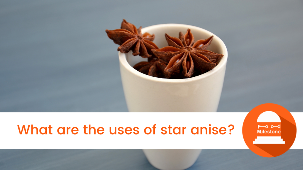What are the uses of star anise